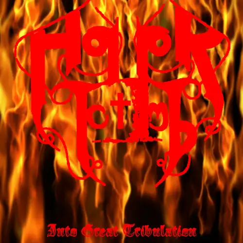 Horror Tomb : Into Great Tribulation